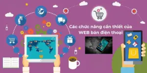 Các chức năng cần thiết của Web bán điện thoại